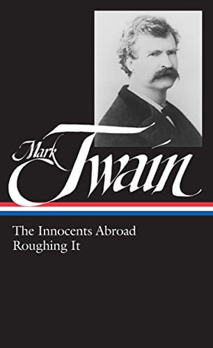 Mark Twain The Innocents Abroad Roughing It