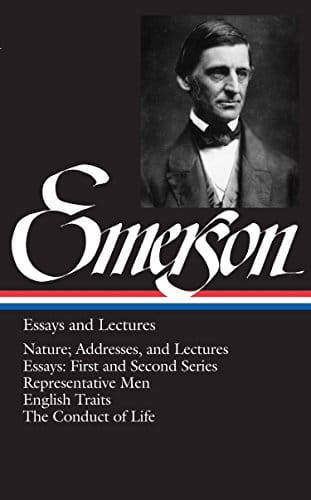 Ralph Waldo Emerson Essays And Lectures