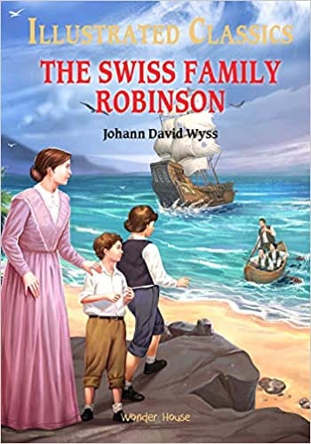 The Swiss Family Robinson Abridged Novels With Review Questions
