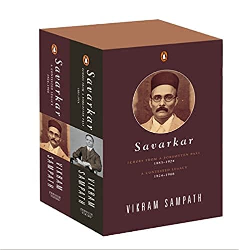 Savarkar A Contested Legacy From A Forgotten Past The Complete 2-volume Biography Of Savarkar