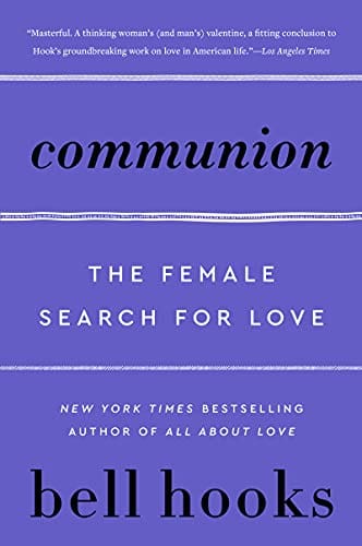 Communion The Female Search For Love Love Song To The Nation Book 2