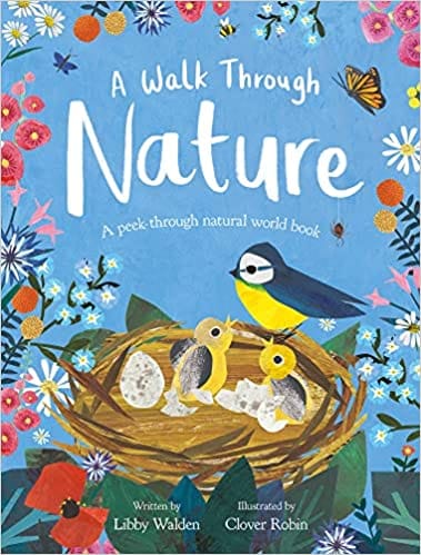 A Walk Through Nature A Clover Robin Peek-through Book