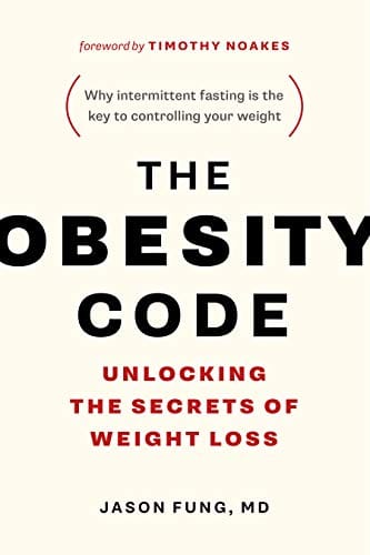 The Obesity Code Unlocking The Secrets Of Weight Loss Book 1 The Wellness Code