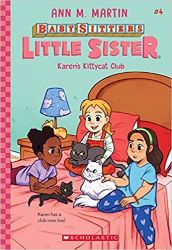 The Baby-sitters Little Sister #4 Karens Kittycat Club
