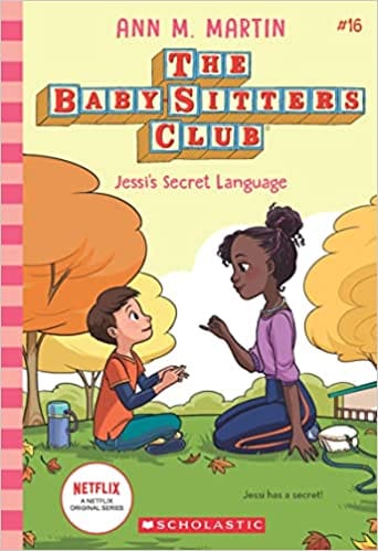 The Baby-sitters Club #16 Jessis Secret Language (netflix Edition)