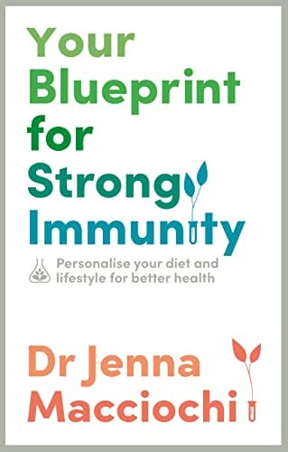 How To Build Strong Immunity Personalize Your Diet Lifestyle And Environment To Improve Your Health