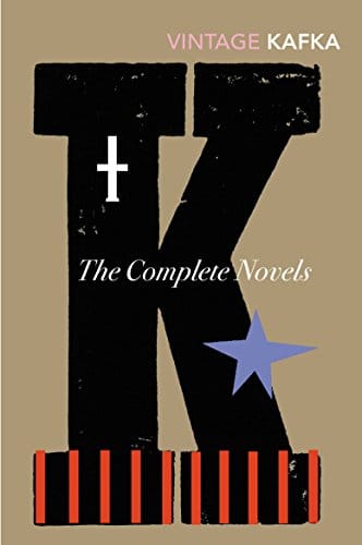 The Complete Novels Of Vintage Kafka: Includes The Trial, Amerika and The Castle