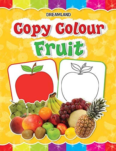 Fruits Copy Colour Book For Kids Age 1 -6 Years