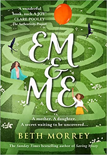 Em & Me From The Sunday Times Bestselling Author The Most Joyful Book Of 2022