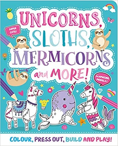 Unicorns Sloths Mermicorns And More! Colour And Craft