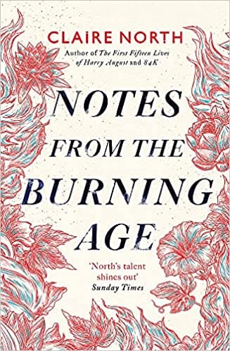 Notes From The Burning Age