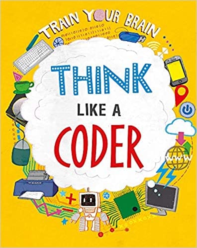 Train Your Brain Think Like A Coder