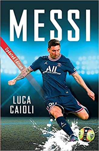 Messi 2022 Updated Edition Luca Caioli