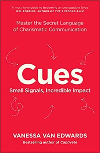 Cues Master The Secret Language Of Charismatic Communication