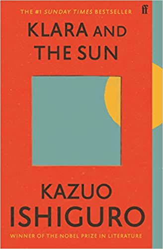 Klara And The Sun The Times And Sunday Times Book Of The Year