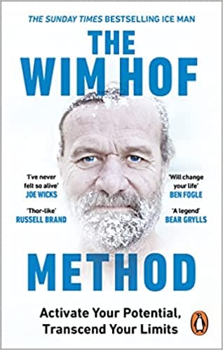 The Wim Hof Method Activate Your Potential Transcend Your Limits