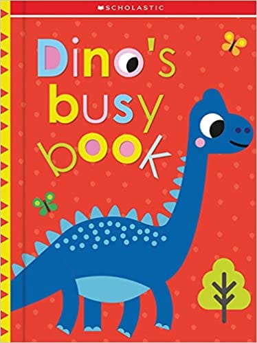 Dinos Busy Book Scholastic Early Learners Touch And Explore