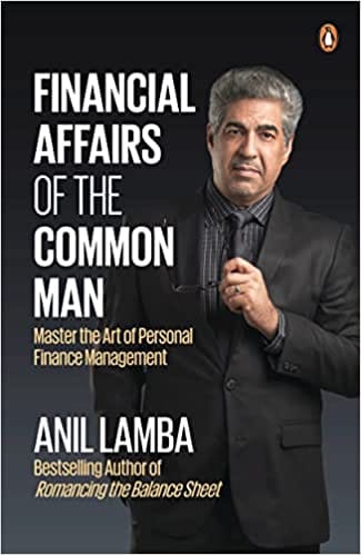 Financial Affairs Of The Common Man Master The Art Of Personal Finance Management