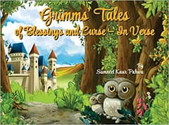 Grimms' Tales Of Blessings and Curse - In Verse