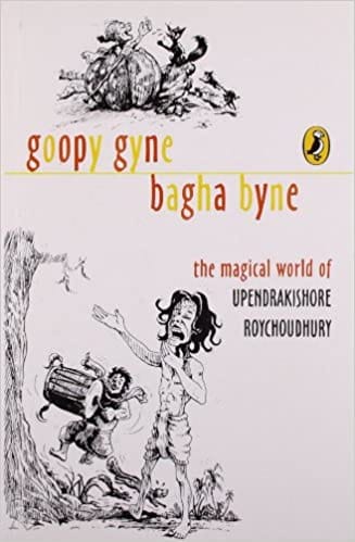 Goopy Gyne Bagha Byne The Magical World Of Upendrakishore Roychoudhury