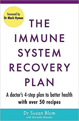 The Immune System Recovery Plan A Doctors 4-step Program To Treat Autoimmune Disease