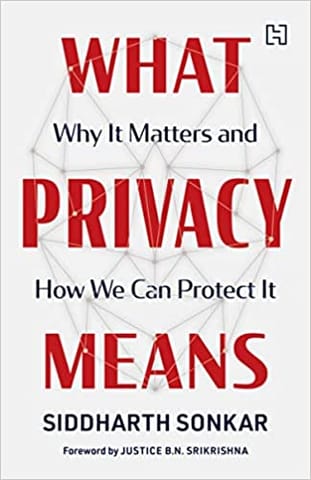 What Privacy Means Why It Matters And How We Can Protect It