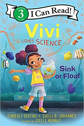Vivi Loves Science Sink Or Float I Can Read Level 3