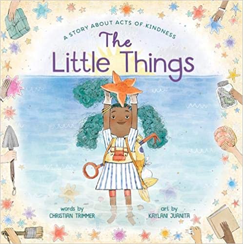 Little Things A Story About Acts Of Kindness