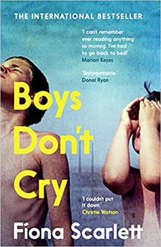 Boys Dont Cry I Cant Remember Ever Reading Something So Moving Marian Keyes