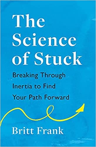 The Science Of Stuck
