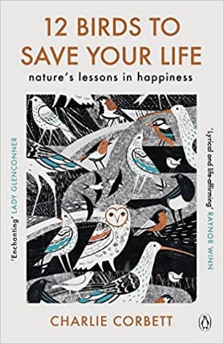12 Birds To Save Your Life Natures Lessons In Happiness