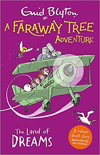 A Faraway Tree Adventure The Land Of Dreams Colour Short Stories