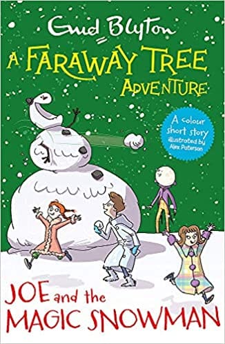 A Faraway Tree Adventure Joe And The Magic Snowman Colour Short Stories