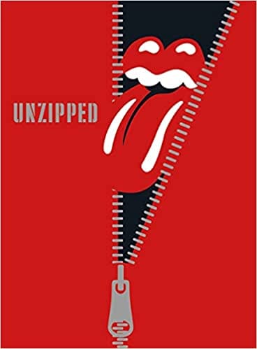 The Rolling Stones Unzipped Unzipped
