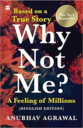 Why Not Me? A Feeling Of Millions Hinglish
