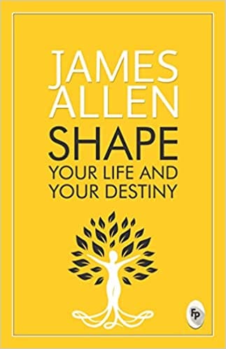 Shape Your Life And Your Destiny