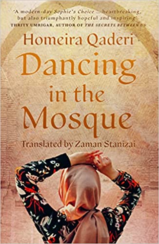 Dancing In The Mosque An Afghan Mothers Letter To Her Son