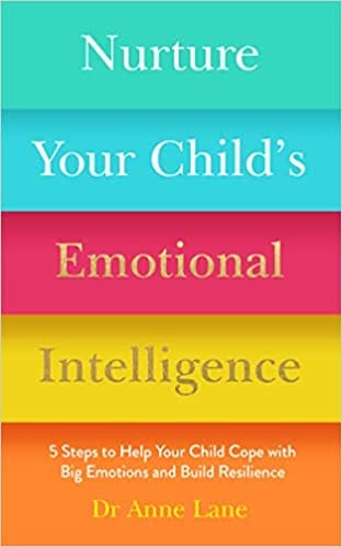 Nurture Your Childs Emotional Intelligence