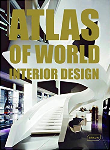 Atlas Of World Interior Design