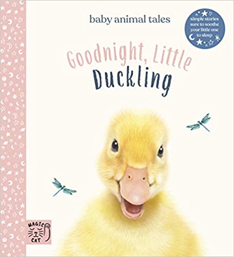 Goodnight Little Duckling Simple Stories Sure To Soothe Your Little One To Sleep