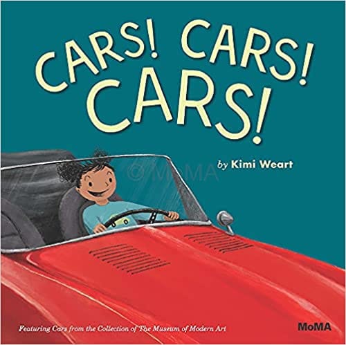 Cars! Cars! Cars! Featuring Cars From The Collection Of The Museum Of Modern Art