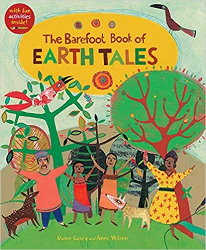 Earth Tales The Barefoot Book