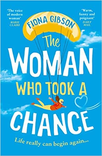The Woman Who Took A Chance An Absolutely Hilarious Laugh Out Loud Page Turner