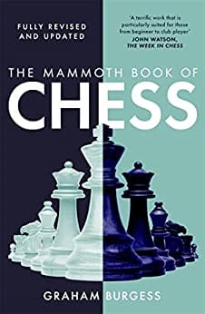 The Mammoth Book Of Chess