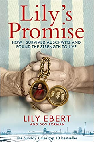 Lily Promise How I Survived Auschwitz And Found The Strength To Live