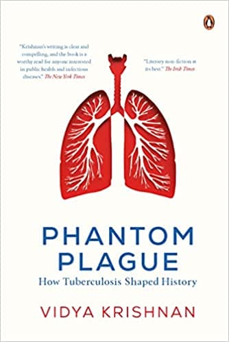 Phantom Plague How Tuberculosis Shaped History