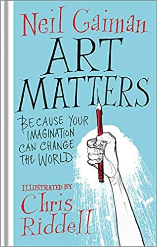 Art Matters: Because Your Imagination Can Change the World
