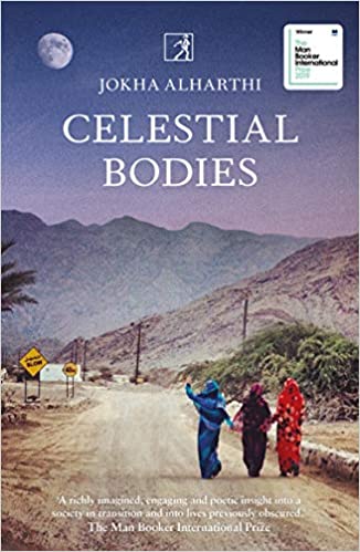 Celestial Bodies (Winner of the Man Booker International Prize 2019)