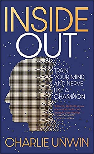 Inside Out Train Your Mind And Your Nerve Like A Champion