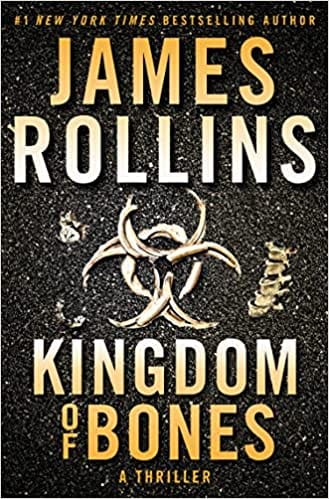 Kingdom Of Bones A Thriller